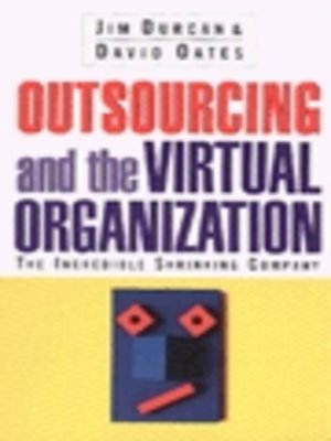 cover image of Outsourcing and the Virtual Organization